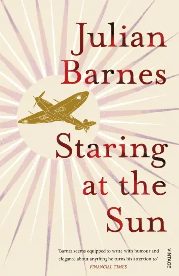 Julian Barnes - Staring At The Sun обложка книги
