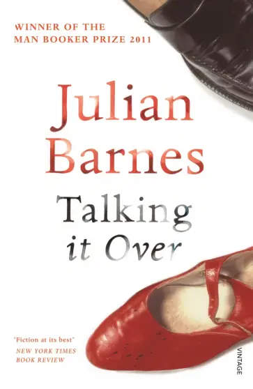 Julian Barnes - Talking It Over обложка книги