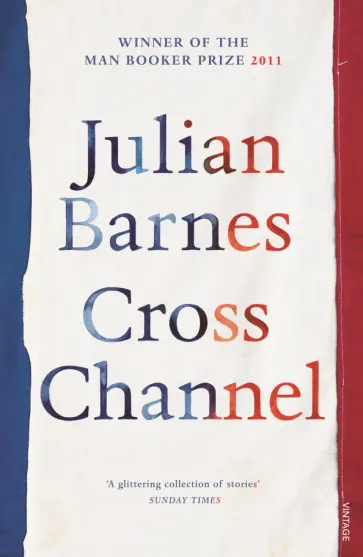 Julian Barnes - Cross Channel обложка книги