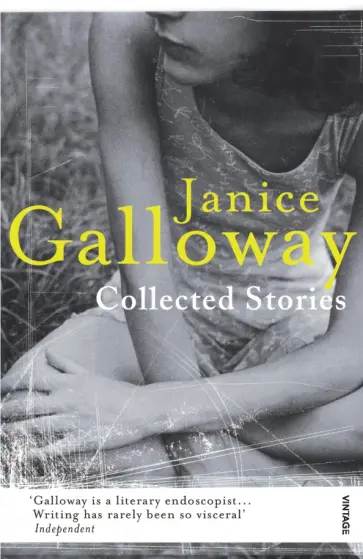 Janice Galloway - Collected Stories обложка книги