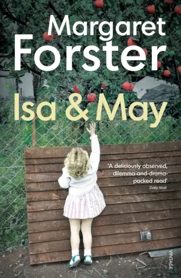 Margaret Forster - Isa and May обложка книги
