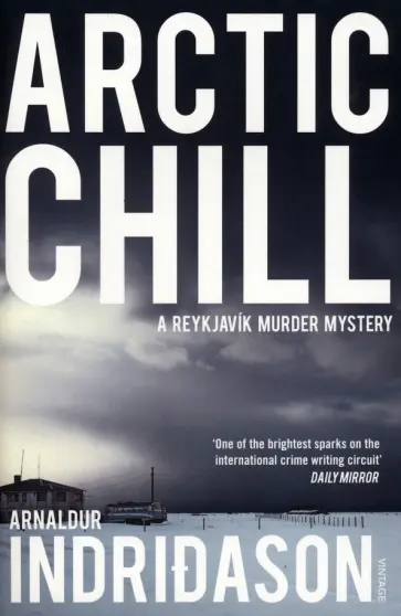 Arnaldur Indridason - Arctic Chill обложка книги