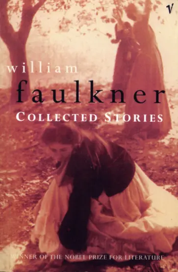 William Faulkner - Collected Stories William Faulkner - Collected Stories обложка книги