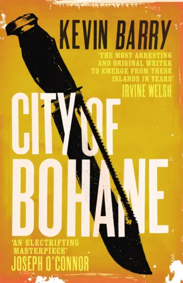 Kevin Barry - City of Bohane Kevin Barry - City of Bohane обложка книги