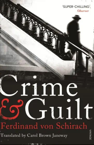 Schirach von - Crime and Guilt обложка книги