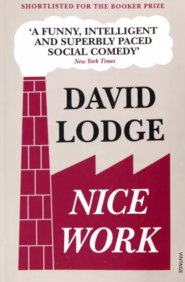 David Lodge - Nice Work обложка книги