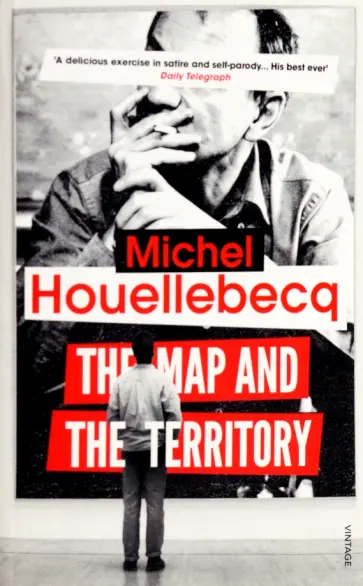 Michel Houllebecq - The Map and the Territory обложка книги