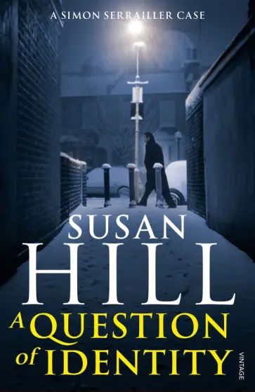 Susan Hill - A Question of Identity Susan Hill - A Question of Identity обложка книги