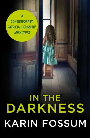 Karin Fossum - In the Darkness обложка книги