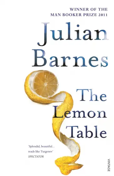 Julian Barnes - The Lemon Table обложка книги