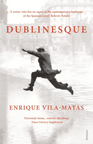 Enrique Vila-Matas - Dublinesque обложка книги