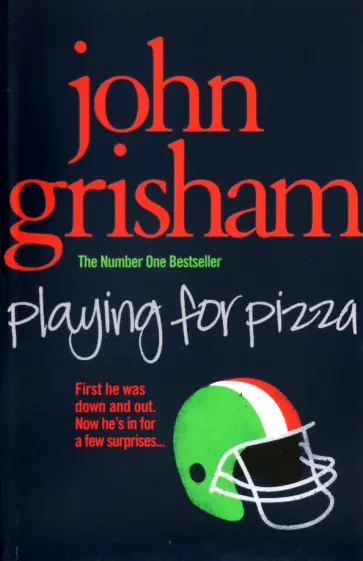 John Grisham - Playing for Pizza John Grisham - Playing for Pizza обложка книги