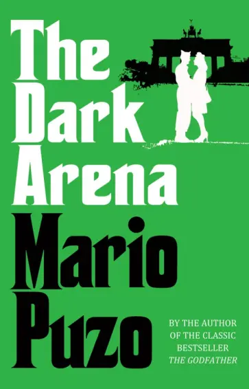 Mario Puzo - The Dark Arena обложка книги