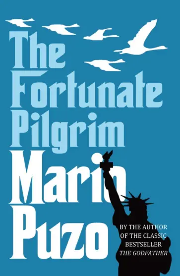 Mario Puzo - The Fortunate Pilgrim обложка книги