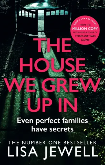 Lisa Jewell - The House We Grew Up In обложка книги