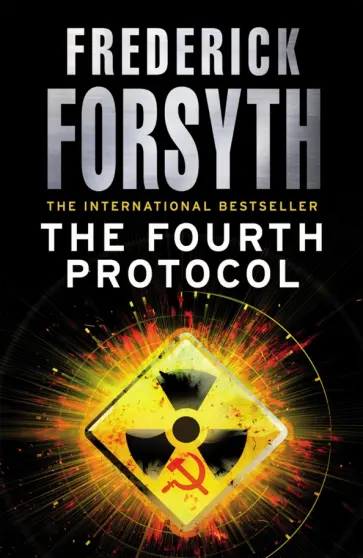 Frederick Forsyth - The Fourth Protocol обложка книги