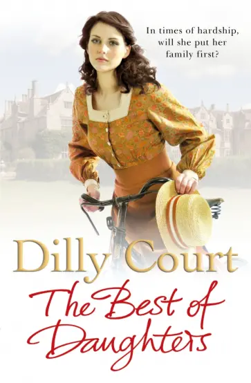 Dilly Court - The Best of Daughters обложка книги