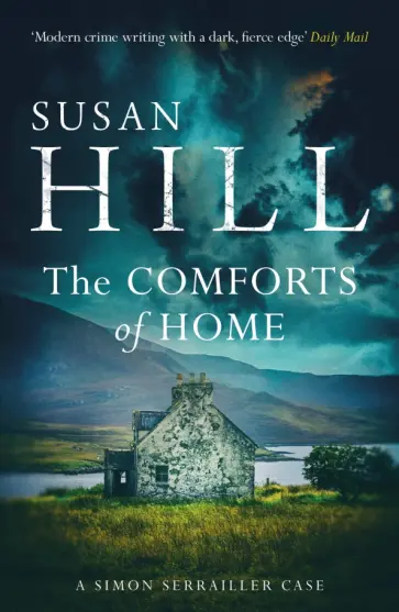 Susan Hill - The Comforts of Home Susan Hill - The Comforts of Home обложка книги