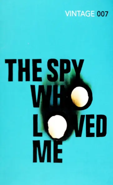 Ian Fleming - The Spy Who Loved Me Ian Fleming - The Spy Who Loved Me обложка книги