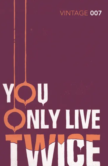 Ian Fleming - You Only Live Twice Ian Fleming - You Only Live Twice обложка книги
