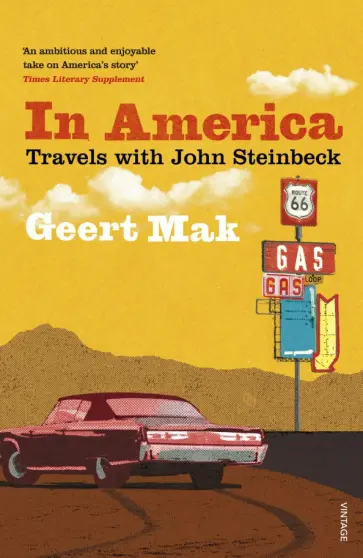 Geert Mak - In America. Travels with John Steinbeck обложка книги