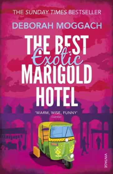 Deborah Moggach - The Best Exotic Marigold Hotel обложка книги