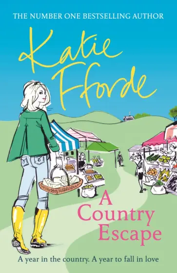 Katie Fforde - A Country Escape обложка книги