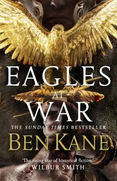 Ben Kane - Eagles at War обложка книги