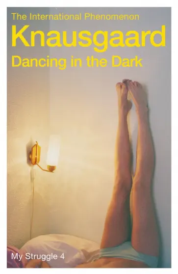 Karl Knausgaard - Dancing in the Dark обложка книги