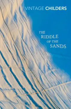Erskine Childers - The Riddle of the Sands обложка книги