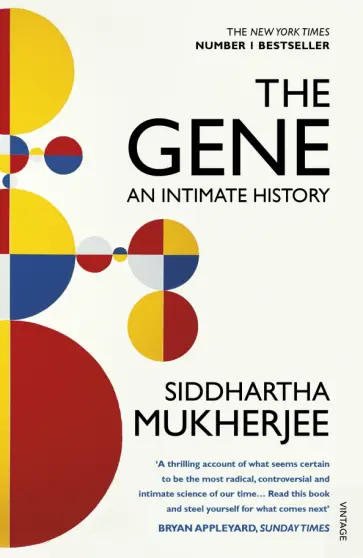 Siddhartha Mukherjee - The Gene. An Intimate History обложка книги