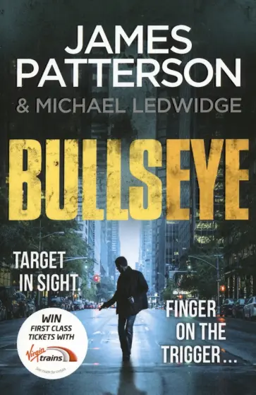 Patterson, Ledwidge - Bullseye обложка книги