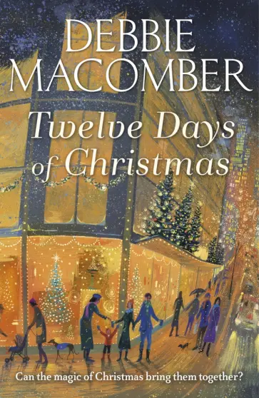 Debbie Macomber - Twelve Days of Christmas обложка книги