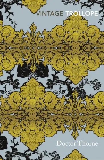 Anthony Trollope - Doctor Thorne Anthony Trollope - Doctor Thorne обложка книги