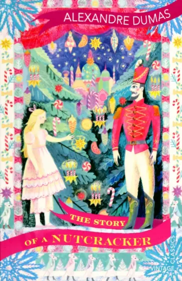 Alexandre Dumas - The Story of a Nutcracker Alexandre Dumas - The Story of a Nutcracker обложка книги