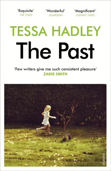 Tessa Hadley - The Past обложка книги