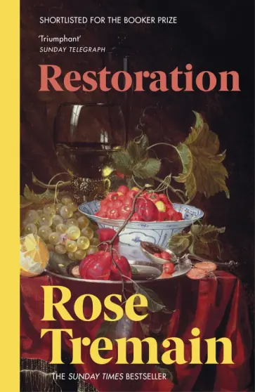 Rose Tremain - Restoration обложка книги