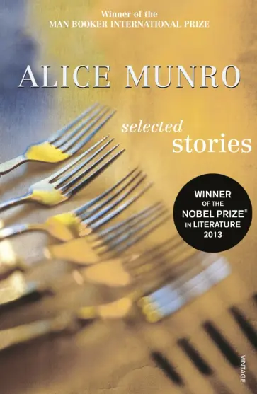 Alice Munro - Selected Stories Alice Munro - Selected Stories обложка книги