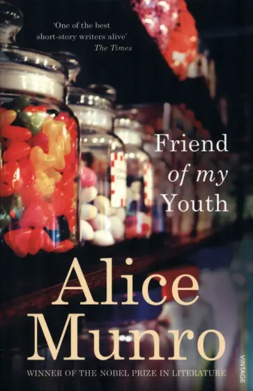 Alice Munro - Friend Of My Youth Alice Munro - Friend Of My Youth обложка книги