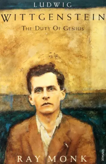 Ray Monk - Ludwig Wittgenstein. The Duty of Genius Ray Monk - Ludwig Wittgenstein. The Duty of Genius обложка книги