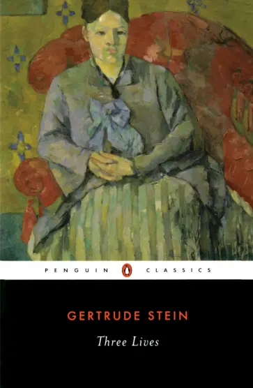 Gertrude Stein - Three Lives обложка книги