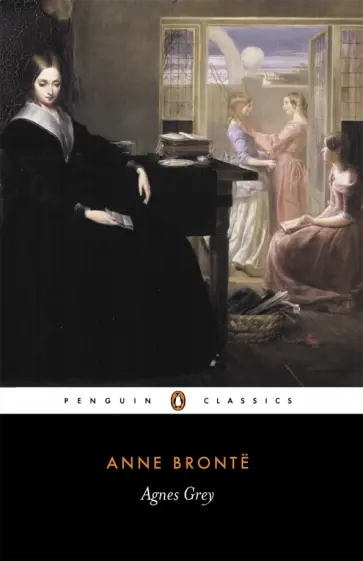 Anne Bronte - Agnes Grey Anne Bronte - Agnes Grey обложка книги