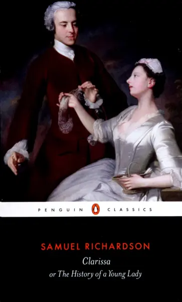 Samuel Richardson - Clarissa, or the History of A Young Lady обложка книги