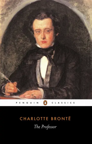 Charlotte Bronte - The Professor Charlotte Bronte - The Professor обложка книги