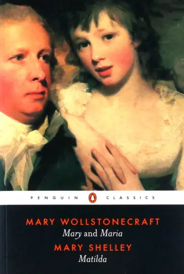 Shelley, Wollstonecraft - Mary and Maria. Matilda обложка книги