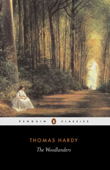 Thomas Hardy - The Woodlanders обложка книги
