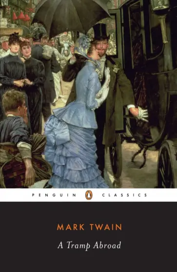 Mark Twain - A Tramp Abroad Mark Twain - A Tramp Abroad обложка книги