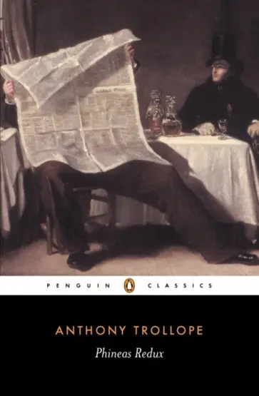 Anthony Trollope - Phineas Redux Anthony Trollope - Phineas Redux обложка книги