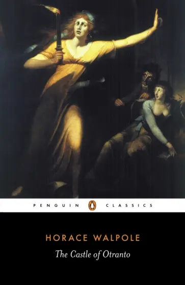 Horace Walpole - The Castle of Otranto Horace Walpole - The Castle of Otranto обложка книги