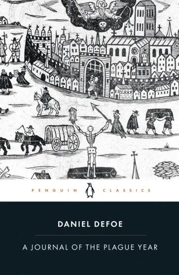 Daniel Defoe - A Journal of the Plague Year Daniel Defoe - A Journal of the Plague Year обложка книги